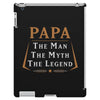 papa the man the myth the legend iPad 3 and 4 Case