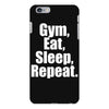 Eat Sleep Gym Repeat iPhone 6/6s Plus Case