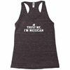 trust me, i'm mexican   spanish latino mexico mexicano text pride tee Racerback Tank