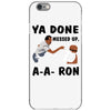 ya done messed up iPhone 6/6s Case