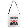 Legends Are Born In January Adjustable Strap Totes