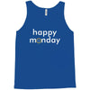 happy monday Tank Top