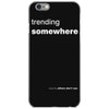 trending somewhere iPhone 6/6s Case