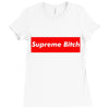 supreme bitch Ladies Fitted T-Shirt