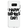 happy father&rsquo;s day Samsung Galaxy S8