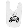 girl gang Baby Bibs