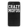 crazy mofos iPhone 7 Plus Case