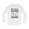 i love video games Long Sleeve Shirts