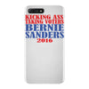 kicking ass taking voters bernie sanders for president 2016 iPhone 7 Plus Case