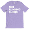 not running sucks T-Shirt