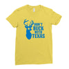 don't buck with texas funny Ladies Fitted T-Shirt