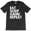 eat sleep game repeat T-Shirt
