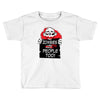 were people best trending Toddler T-shirt