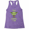 too cute i am Racerback Tank