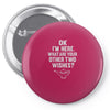 other two wishes Pin-back button