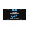 I'm Your Father's Day Gift  Says You're Welcome Baby Boy License Plate