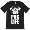pug life dog T-Shirt