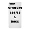 weekends coffee and dogs back iPhone 7 Plus Case