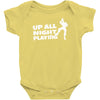 up all night playing battle gaming Baby Bodysuit