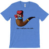 not a pipe T-Shirt