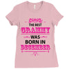 The Best Grammy Was Born In December Ladies Fitted T-Shirt