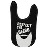 respect the beard (2) Baby Bibs