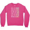 queens of today Crewneck Sweatshirt