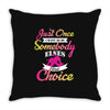 just once i want to be somebody elses fi̇rst choice Throw Pillow