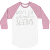 don't eat watermelon seeds 3/4 Sleeve Shirt