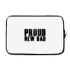 proud new dad Laptop sleeve