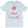 feed me a donut T-Shirt