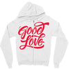 good love Zipper Hoodie