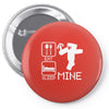 eat sleep mine funny Pin-back button