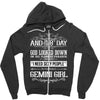 And 8th Day God Look Down So God Made A Gemini Girl Zipper Hoodie