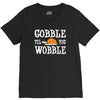 gobble till you wobble V-Neck Tee