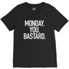 monday you bastard V-Neck Tee
