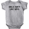 girls dont like boys Baby Bodysuit