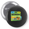 bonsai chainsaw Pin-back button