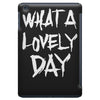 waht a lovely day iPad Mini