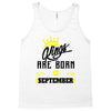 Kings Are Born In September Tank Top