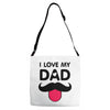 i love my dad Adjustable Strap Totes