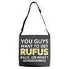 You Guys Want To Get Rufus Back or What Sametimeless Adjustable Strap Totes