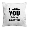 i moustache you to be my valentine Throw Pillow
