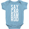 say car ram rod Baby Onesie