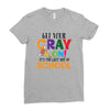 Get Your Cray On It's Last Day Of School Ladies Fitted T-Shirt