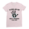 father and son best friends son Ladies Fitted T-Shirt
