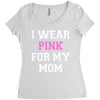 i wear pink for my mom breast cancer Women's Triblend Scoop T-shirt