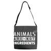 Animals Are Not Ingredients Adjustable Strap Totes