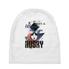 who loves husky Baby Beanies