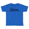 senor Toddler T-shirt